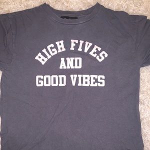 “High fives and Good Vibes” t-shirt